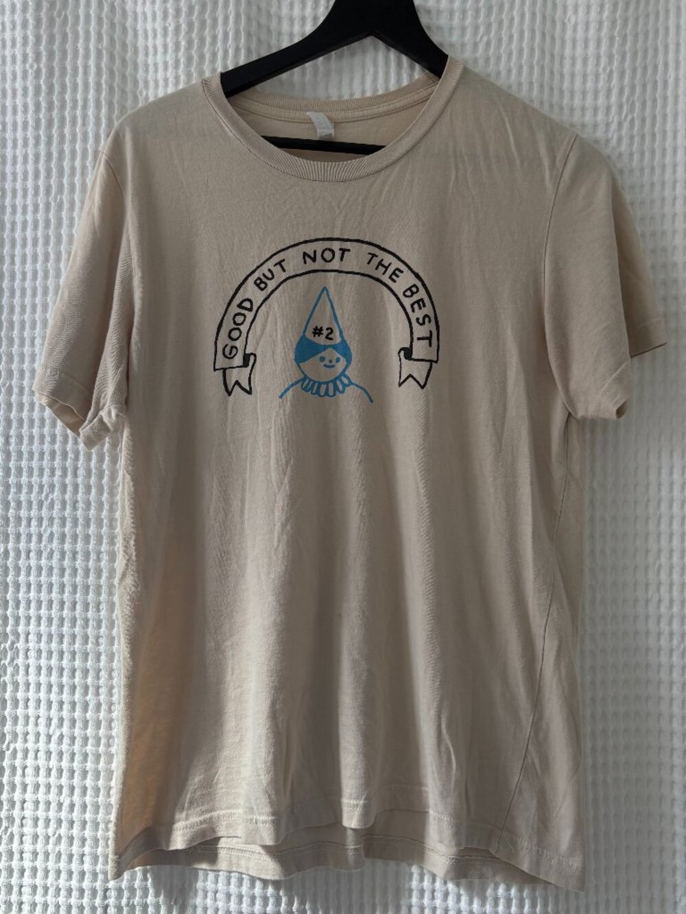 HIller Goodspeed artist-designed "Good but not the best" soft beige T-shirt sz L